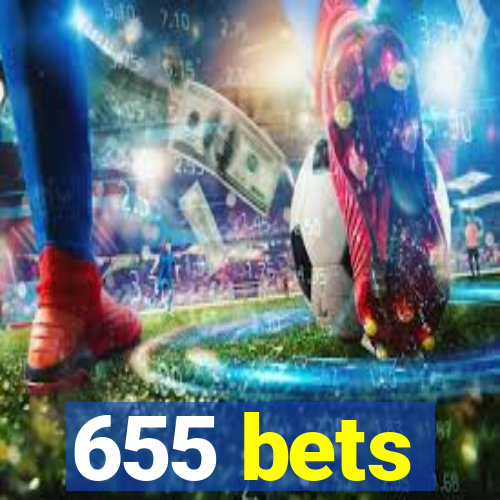 655 bets